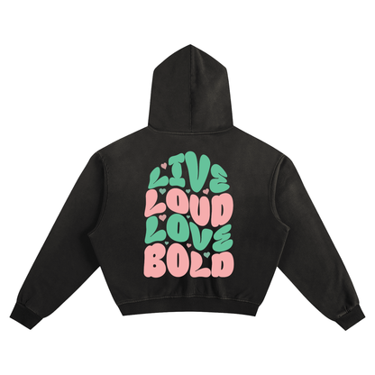 Live Loud Love Bold Sunfade Boxy Hoodie